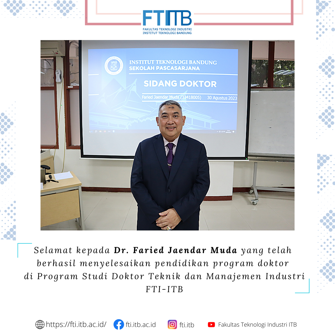 Selamat atas sidang pendidikan Program Doktor FTI-ITB